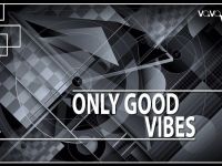 Only Good Vibes // Klub Vavavoom