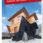 Dom do góry nogami - dla dzieci - rozrywka i zabawa - Zakopane