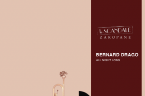 Le Scandale pres - Bernard Drago - 02.01.2026 -  - impreza klubowa - Zakopane