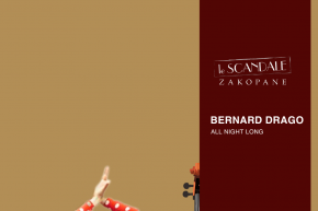 Le Scandale pres - Bernard Drago - 03.01.2026 -  - impreza klubowa - Zakopane