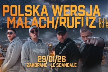  Małach/Rufuz i Polska Wersja w Zakopanem. AFTER: APRÈS-SKI - RFZ B-DAY PARTY - DJ_SPDR - koncert - koncerty - Zakopane