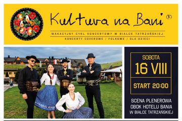 Kultura na Bani - Kapela Dusa! - koncert - koncerty - Białka Tatrzańska