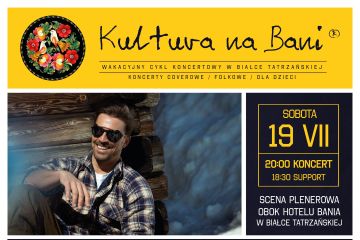 Kultura na Bani - Koncert Staszek z gór - koncert - koncerty - Białka Tatrzańska