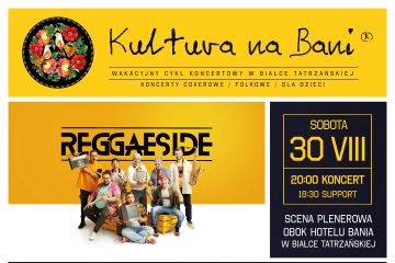 Kultura na Bani - Reggaeside - koncert - koncerty - Białka Tatrzańska
