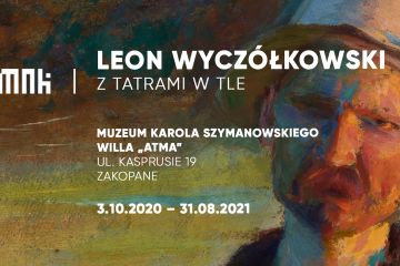 Leon Wyczółkowski – z Tatrami w tle - wystawa - kultura - Zakopane