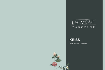 Le Scandale pres - DJ KRISS - 16.08.2025 - impreza klubowa - kluby - Zakopane