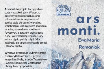 Wystawa ARSMONTI Ewa Maria Romaniak - wystawa - kultura - Zakopane
