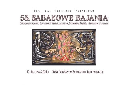 Zakopane - RegionTatry.pl - Festiwal Folkloru Polskiego 58. „Sabałowe Bajania”